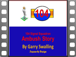 104 Sig Sqn Video by Garry Swalling