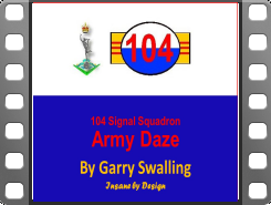 104 Sig Sqn Video by Garry Swalling